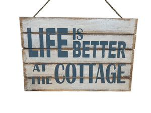 sign - life is better at the cottage - antique white/grey - 40x35