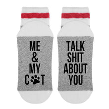 Load image into Gallery viewer, sock dirty to me - me & my cat talk shit about you