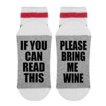 Load image into Gallery viewer, sock dirty to me - if you can read this - bring me wine
