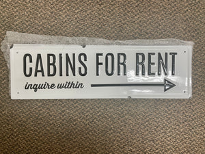 sign - cabins for rent - enquire within - enamel - 24x7"