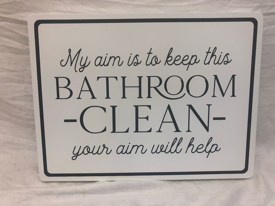 sign - my aim to keep bathroom clean - wood - 16
