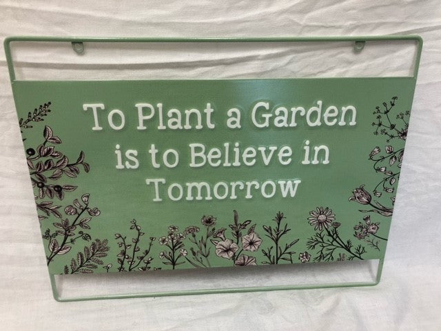sign - plant a garden to believe in tomorrow - metal - 11.75