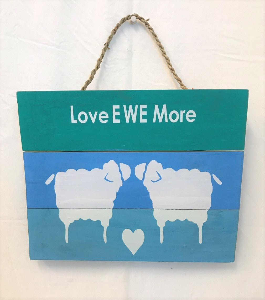 sign - love ewe more - blue/turquoise - 24x30cm