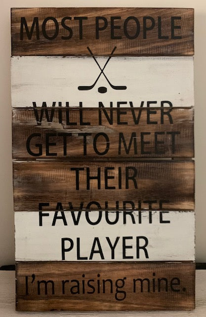 hockey sign - meet their favourite player - 30x50cm