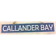Load image into Gallery viewer, road sign - callander bay - w/ white - 49x7
