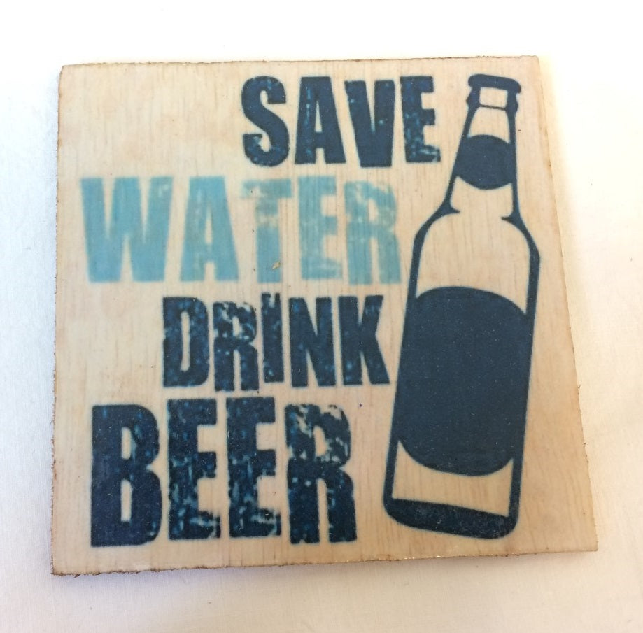 coaster - save water drink beer