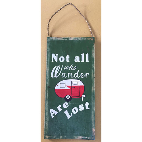 sign - not all who wander are lost - dark green - 40x20cm