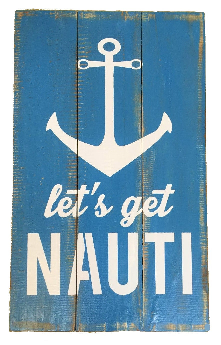 sign - let's get nauti - blue - 50x30cm