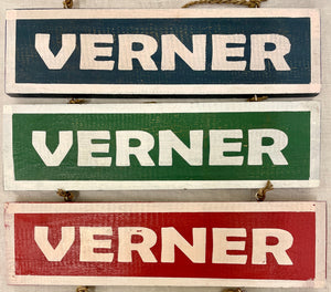 road sign - verner - dark red w/ white - 30x8