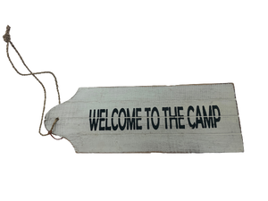 door sign (tag) - welcome to the camp - whitewash distress