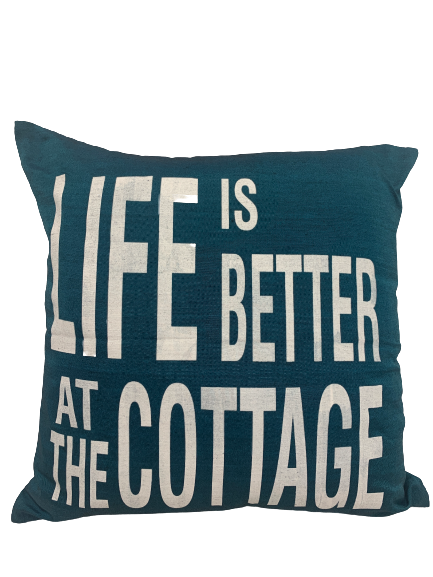 cushion - TURQUOISE - life is better at the cottage - complete - 40x40