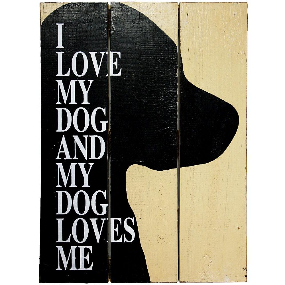 sign - I love my dog - 40cmx27cm