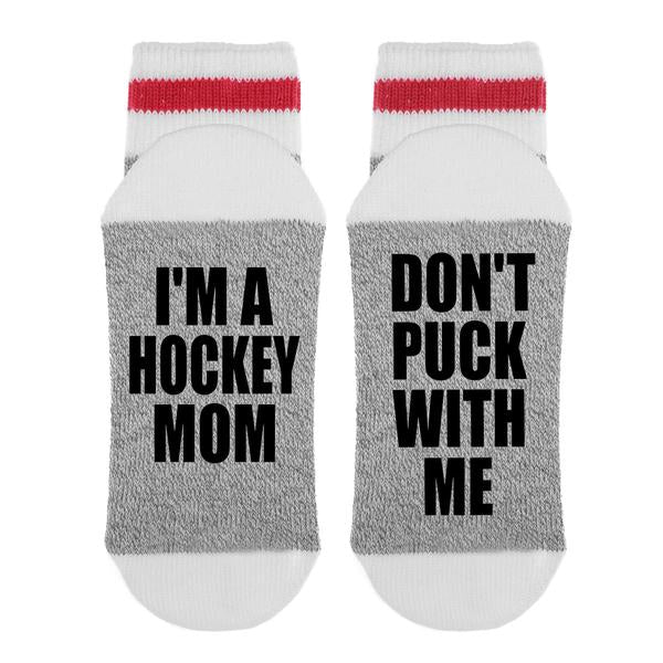 sock dirty to me - hockey mom - don't puck with me