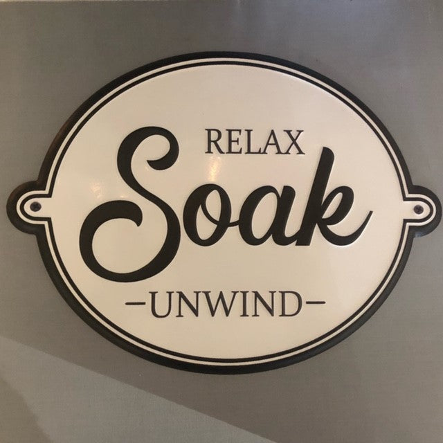 sign - relax/soak/unwind - tin 12