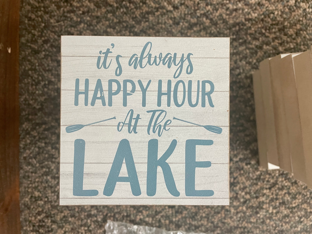 block sign - 4x4 - happy hour at the lake