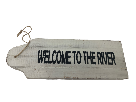 door sign (tag) - welcome to the river - whitewash distress