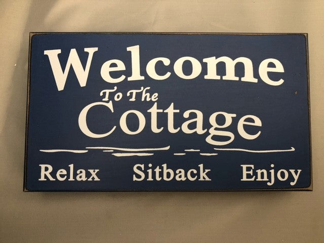 sign - welcome to the cottage