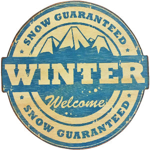 sign - winter - snow guaranteed - round - 31cm